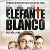 Elefante Branco : Poster