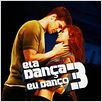 Ela Dança, Eu Danço 3 : poster