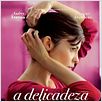 A Delicadeza do Amor : poster