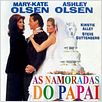 As Namoradas do Papai : poster