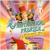 A Fantástica Fábrica de Chocolate : poster