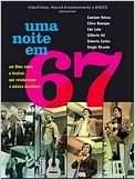 Uma Noite em 67