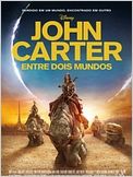 John Carter: Entre Dois Mundos