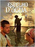 Espelho D'Água - Uma Viagem no Rio São Francisco