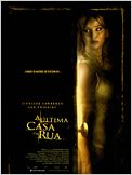 A Última Casa da Rua