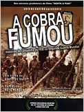 A Cobra Fumou
