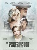 The Poker House