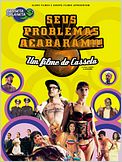 Casseta & Planeta - Seus Problemas Acabaram!!!