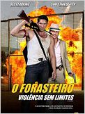 O Forasteiro - Violência Sem Limite