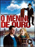 Foto : O Menino de Ouro Trailer Legendado Foto : O Menino de Ouro Trailer Legendado