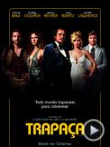 Foto : Trapaça Trailer (1) Legendado Foto : Trapaça Trailer (1) Legendado