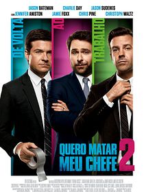 Quero Matar Meu Chefe 2