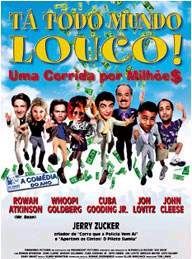 Tá Todo Mundo Louco! - Uma Corrida por Milhõe$