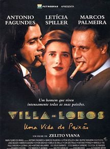 Villa-Lobos - Uma Vida de Paixão