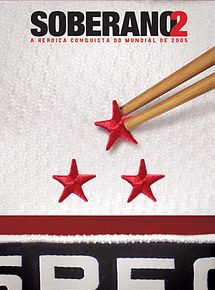 Soberano 2 - A Histórica Conquista do Mundial de 2005