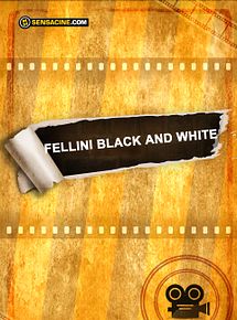 Fellini Black and White