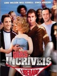 Dias Incríveis