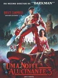 Uma Noite Alucinante 3