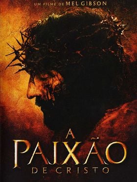 A Paixão de Cristo