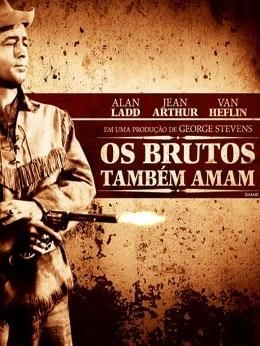 Os Brutos Também Amam