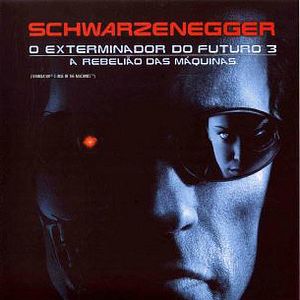 O Exterminador do Futuro 3 - A Rebelião das Máquinas : Poster
