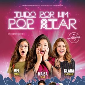 Tudo Por Um Popstar Poster Tudo Por Um Popstar Poster