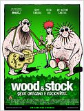 Wood & Stock - Sexo, Orégano e Rock'n'Roll
