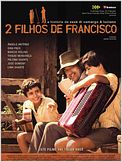 2 Filhos de Francisco - A História de Zezé di Camargo & Luciano