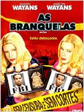 As Branquelas