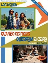 Los Nobles: Quando os Ricos Quebram a Cara