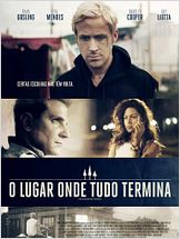 O Lugar Onde Tudo Termina O Lugar Onde Tudo Termina