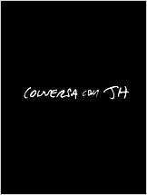 Conversa com JH