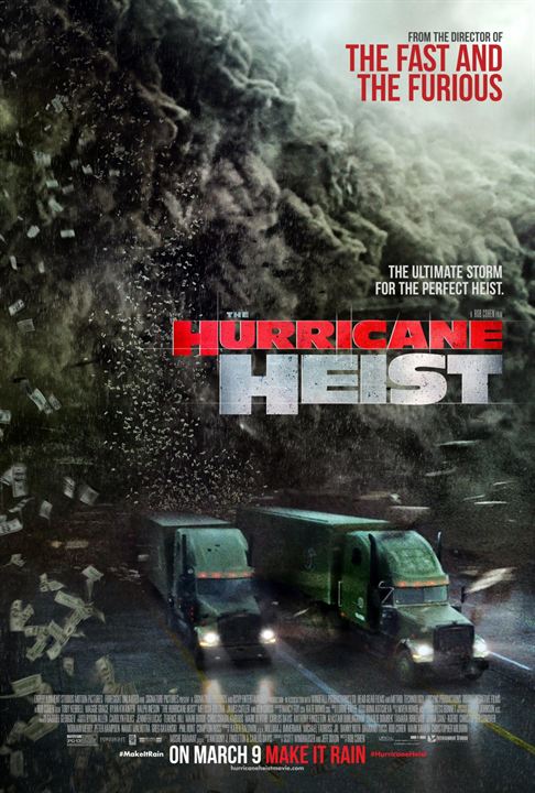 The Hurricane Heist : Poster