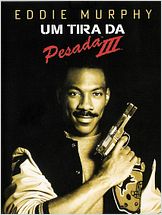 Um Tira da Pesada 3 Um Tira da Pesada 3