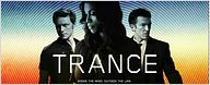 Trance: Trailer assustador do novo filme de Danny Boyle