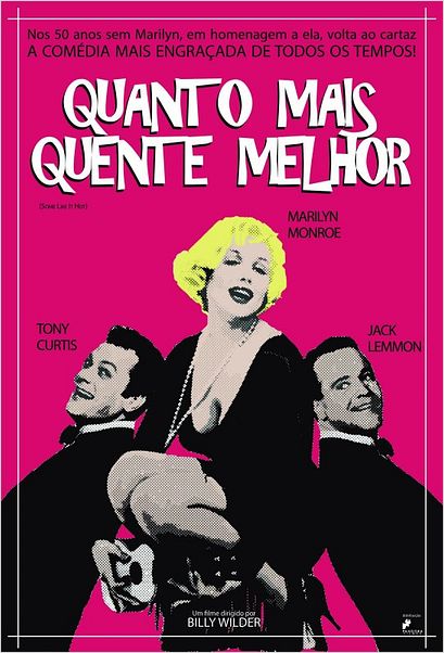 Quanto Mais Quente Melhor : Poster