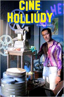 Cine Holliúdy : Poster