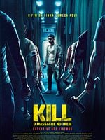 Pôster de Kill: O Massacre no Trem