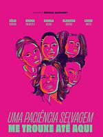 Pôster de Uma Paciência Selvagem me Trouxe Até Aqui