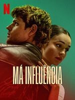 Pôster de Má Influência