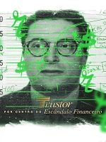 Pôster de Trustor: Por Dentro do Escândalo Financeiro