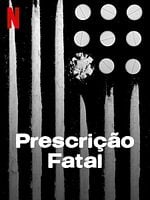 imagem de Prescrição Fatal