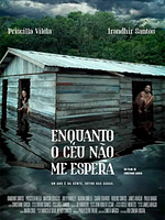 Pôster de Enquanto o Céu Não Me Espera