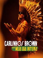 imagem de Carlinhos Brown em Meia Lua Inteira