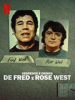 Pôster de Segredos e Crimes de Fred e Rose West