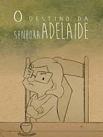 Pôster de O Destino da Senhora Adelaide 
