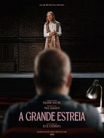 Pôster de A Grande Estreia 