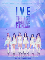Pôster de IVE the First World Tour in Cinema: Show What I Have
