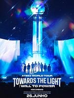 Pôster de ATEEZ WORLD TOUR [TOWARDS THE LIGHT : WILL TO POWER] IN CINEMAS