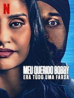 Pôster de Meu Querido Bobby: Era Tudo Uma Farsa